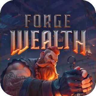 Forge of Wealth